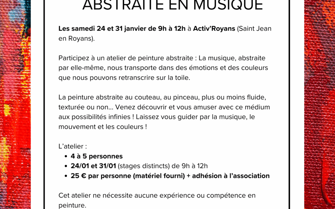 Ateliers de peinture abstraite en musique, samedi 24 et 31 janvier 2026 de 9h à 12h